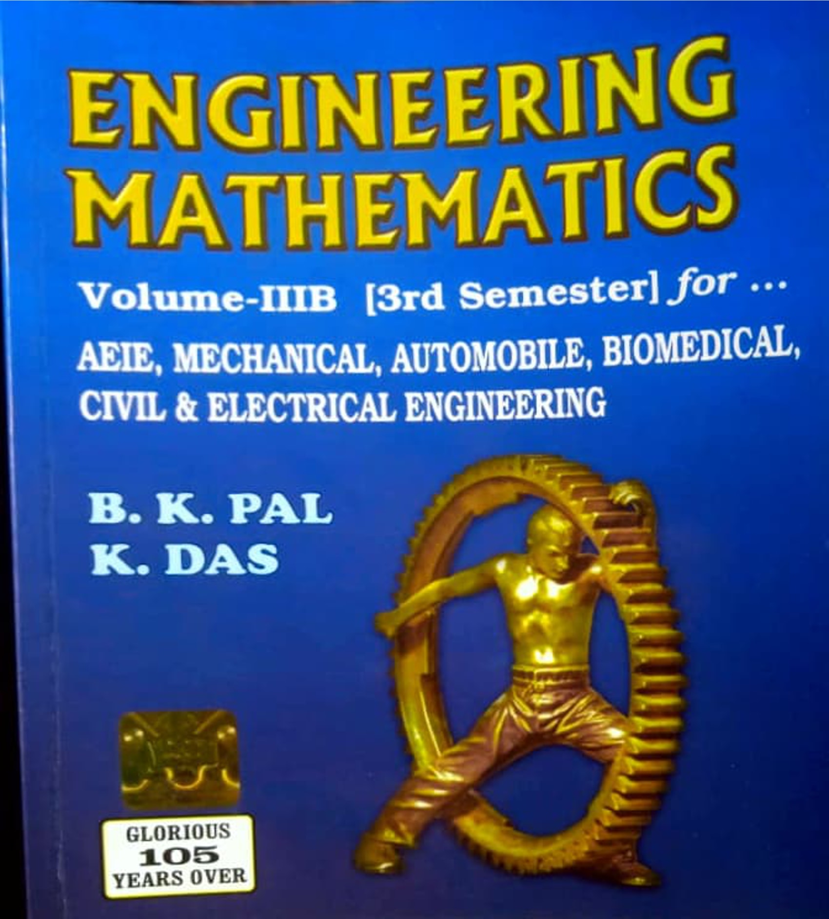 Engineering Mathematics Volume 3B (B. K. Pal ,K. Das)